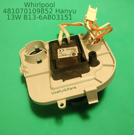 Whirlpool 481070109852 Hanyu 13W B13-6AB03151